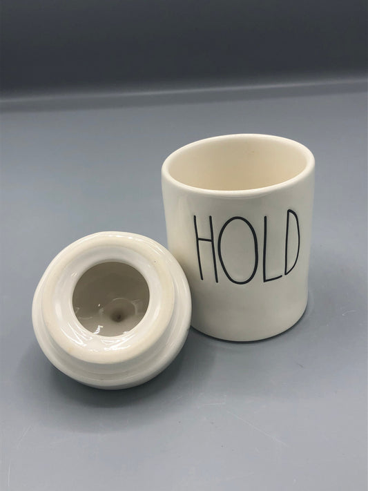 Rae Dunn "Hold" container with lid